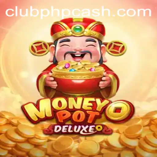Experience the Thrill of MoneyPotDELUXE: A Comprehensive Guide to the New Gaming Sensation
