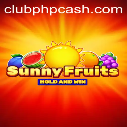 SunnyFruits: Experience the Thrill of ClubPHP's Latest Gaming Sensation