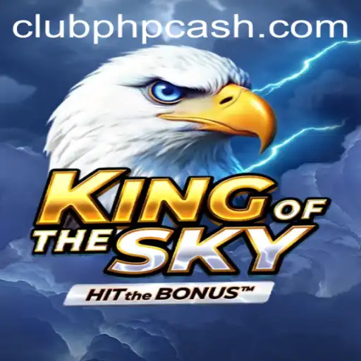 Discover the Thrilling World of KingOfTheSky: An Immersive Gaming Experience with CLUBPHP