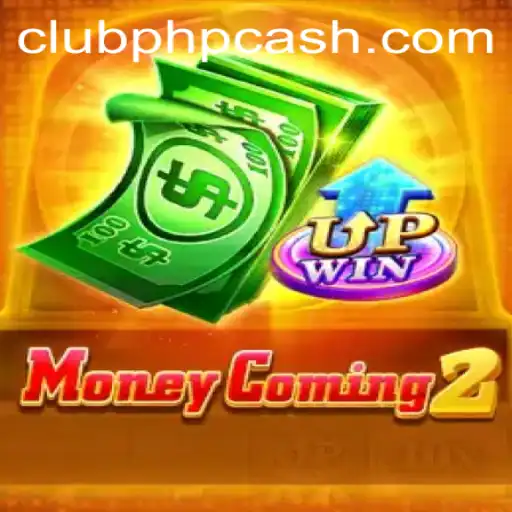 Unlocking the Thrills of MoneyComing2: The Ultimate CLUBPHP Experience
